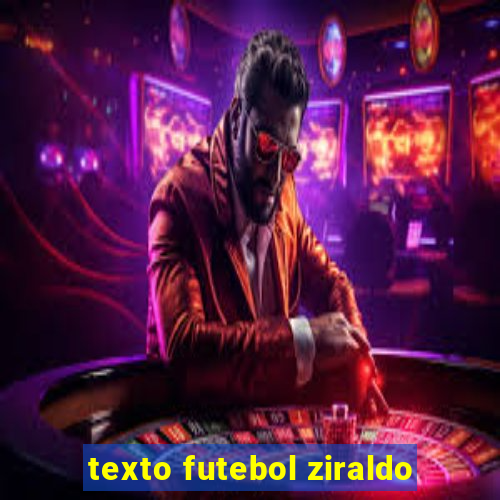 texto futebol ziraldo